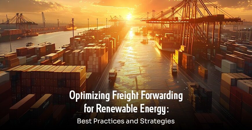 Optimising Freight Forwarding For Renewable Energy